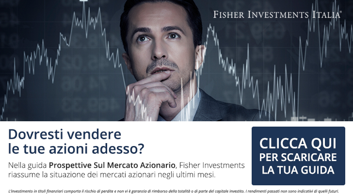 Fisher Investments - Dovresti vendere le rue azioni adesso?