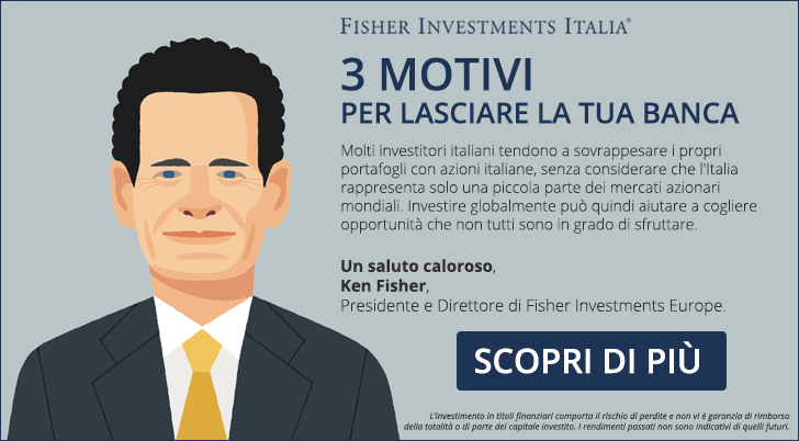 Fisher Investments - 3 motivi per lasciare la tua banca